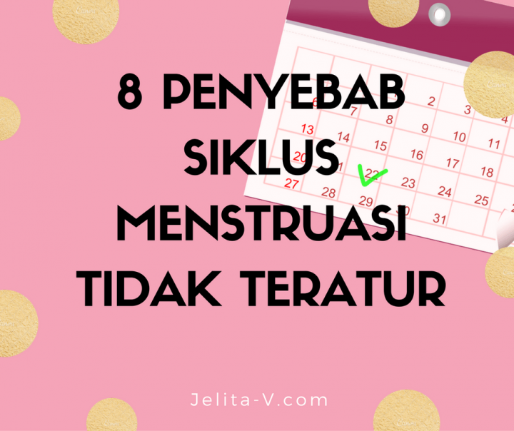 8-penyebab-siklus-menstruasi-tidak-teratur