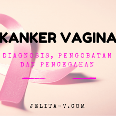kanker-vagina-diagnosispengobatan-dan-pencegahan
